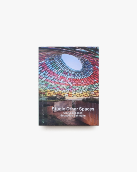 2G No.93 Studio Other Spaces: Olafur Eliasson ＆ Sebastian Behmann