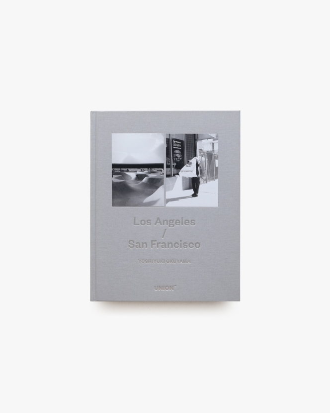 Los Angels／San Francisco | 奥山由之