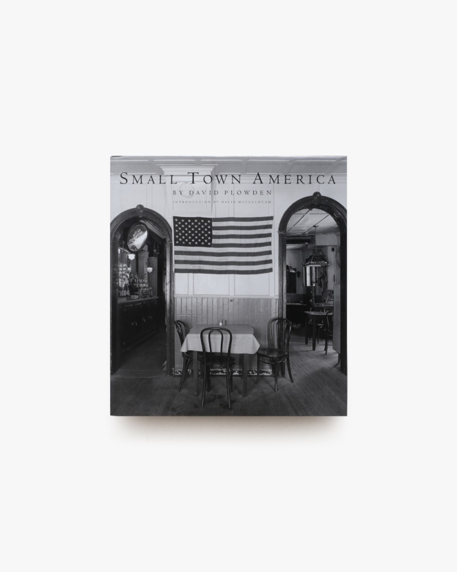 Small Town America | David Plowden