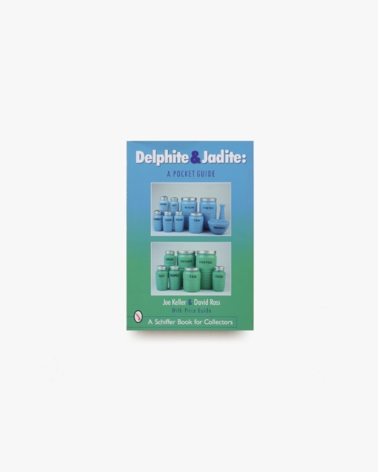 Delphite ＆ Jadite: A Pocket Guide