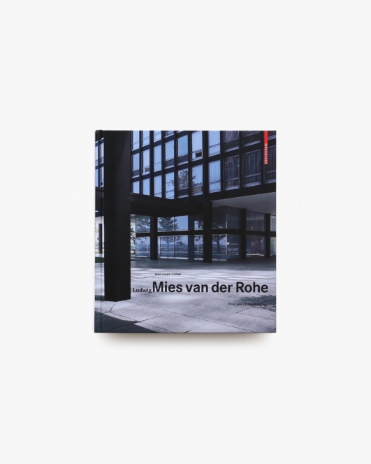 Ludwig Mies Van Der Rohe