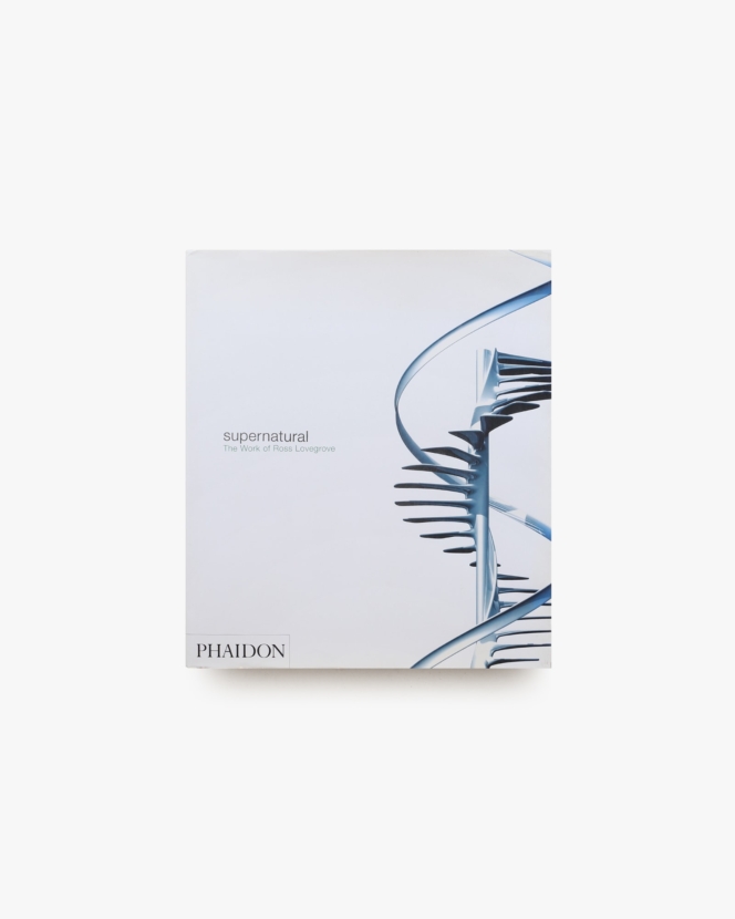 Supernatural: The Work of Ross Lovegrove