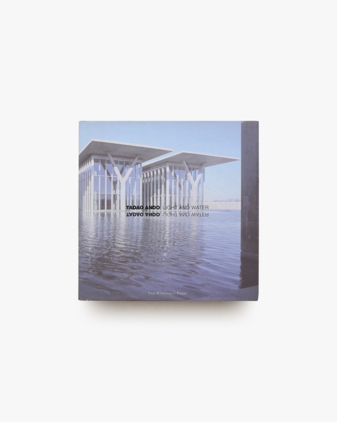 Tadao Ando: Light and Water