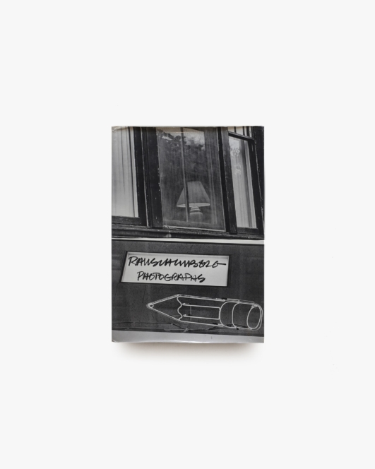Robert Rauschenberg: Photographs