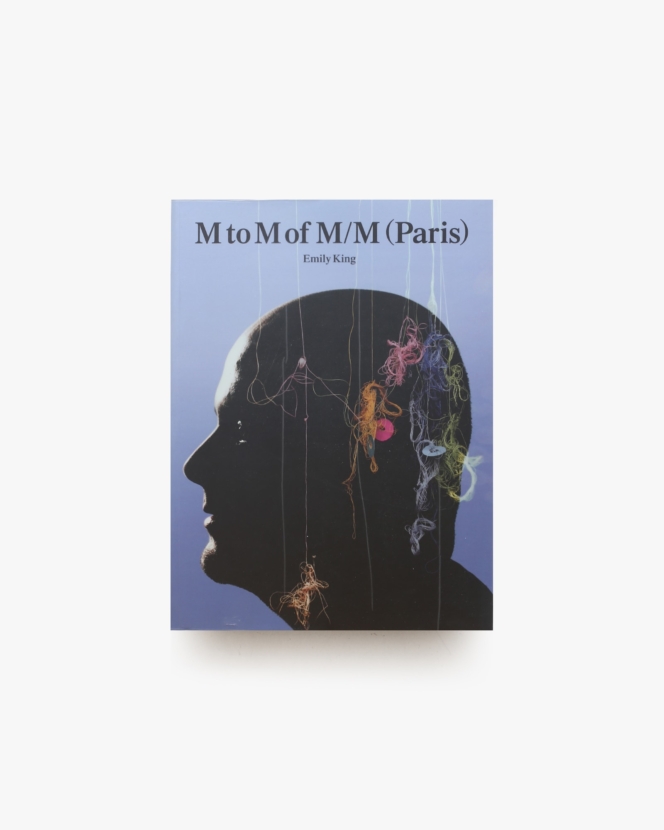 M to M of M/M（Paris）Vol.1