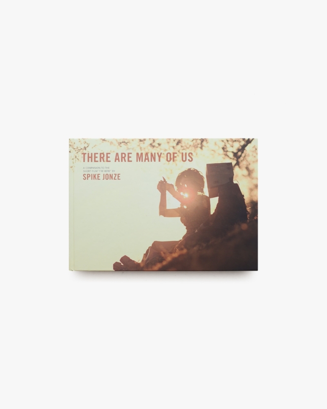 There Are Many of Us | Spike Jonze