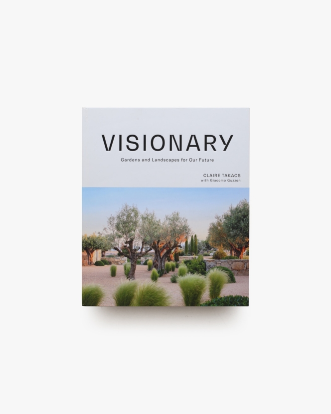 VISIONARY: Gardens and Landscapes