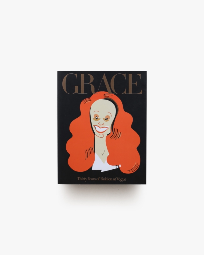 Grace: Thirty Years of Fashion at Vogue