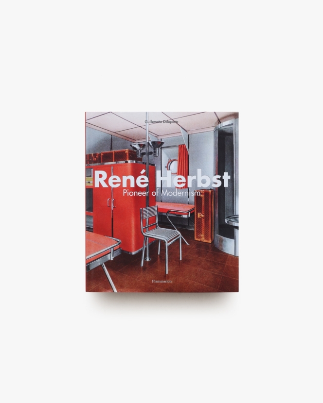 Rene Herbst: Pioneer of Modernism