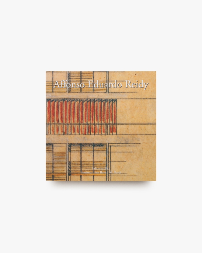 Affonso Eduardo Reidy: Brazilian Architects