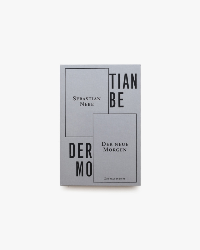 Der neue Morgen | Sebastian Nebe