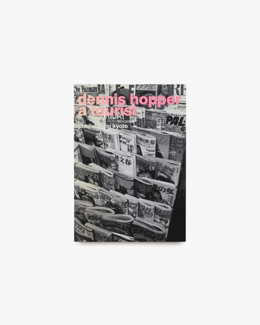 ア・ツーリスト | デニス・ホッパー