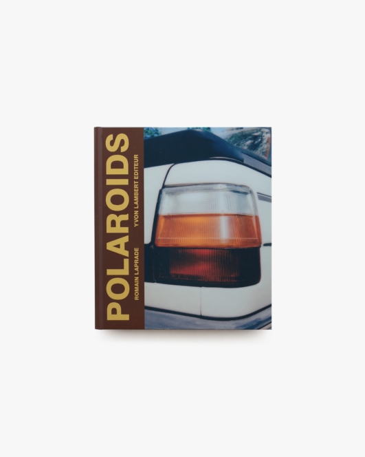 POLAROIDS | Romain Laprade