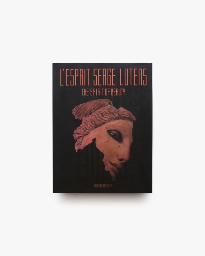 L’Esprit Serge Lutens: The Spirit of Beauty