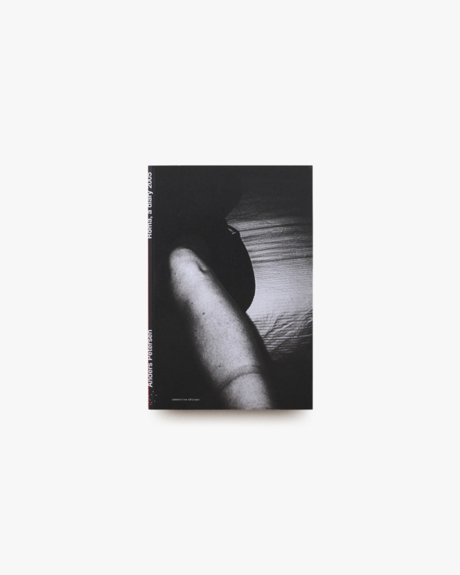 Roma, a Diary 2005 | Anders Petersen