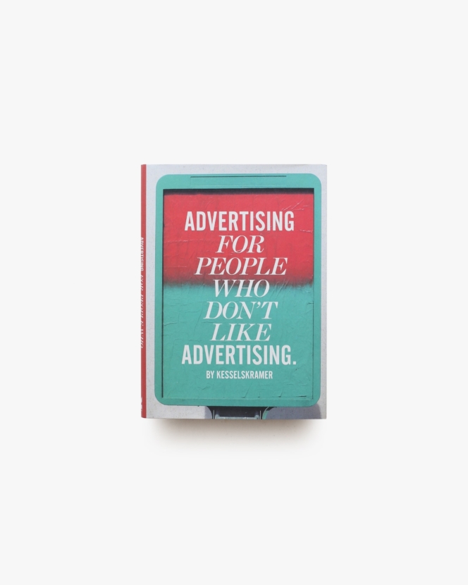 Advertising for People Who Don’t Like Advertising