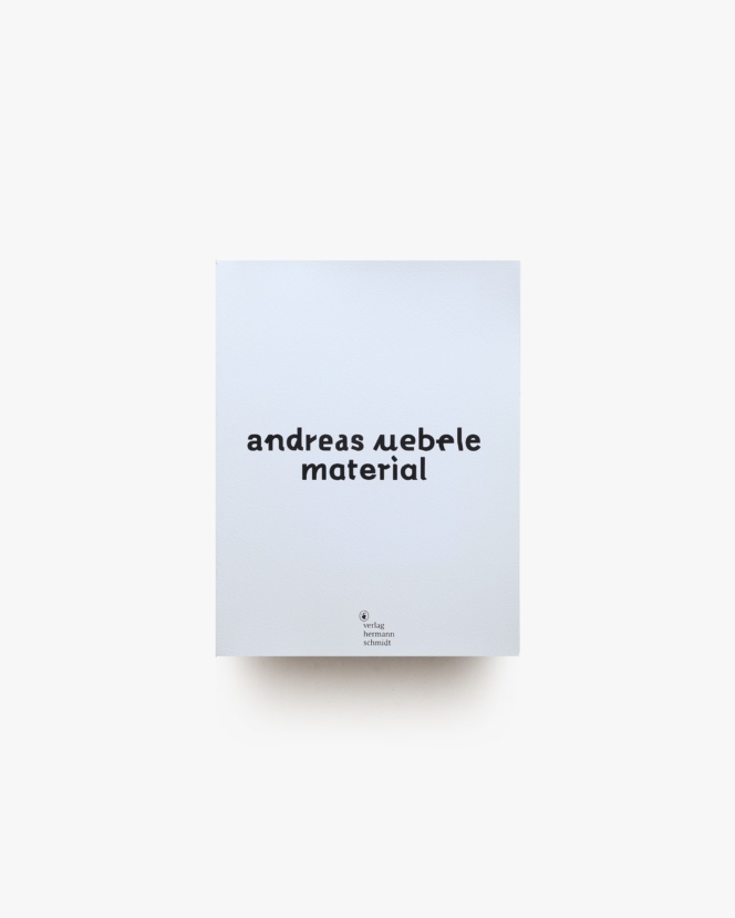 Andreas Uebele: Material ドイツ語版