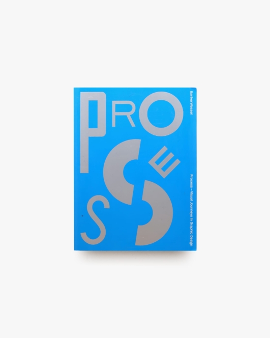 Process: Visual Journeys in Graphic Design