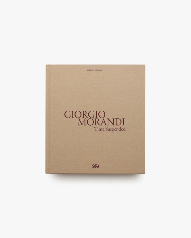 Giorgio Morandi: Time Suspended