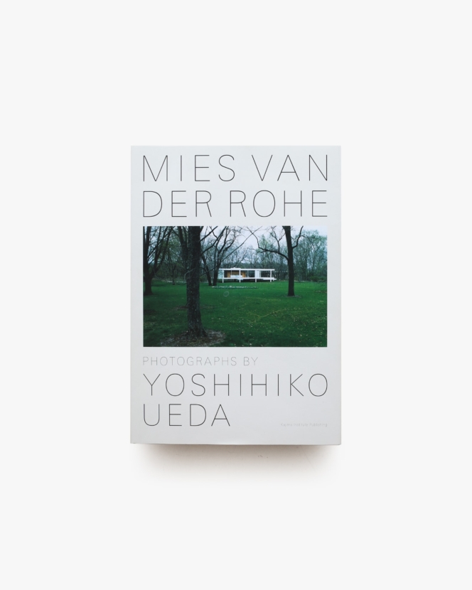 Mies van der Rohe | 上田義彦
