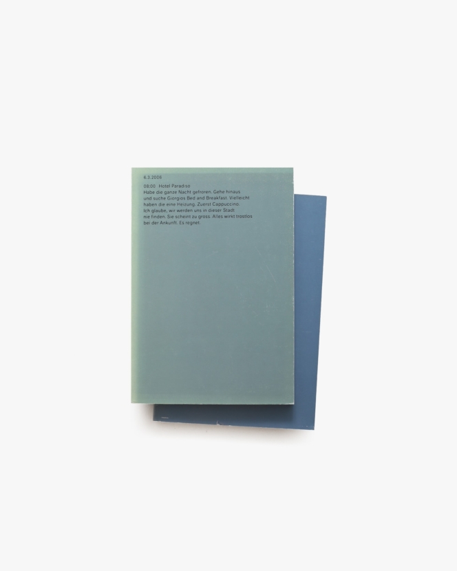 Dort wo ich gestern hatte sein sollen. Ich bin heute hier. | Petra Elena Kohle, Nicolas Vermot-Petit-Outhenin