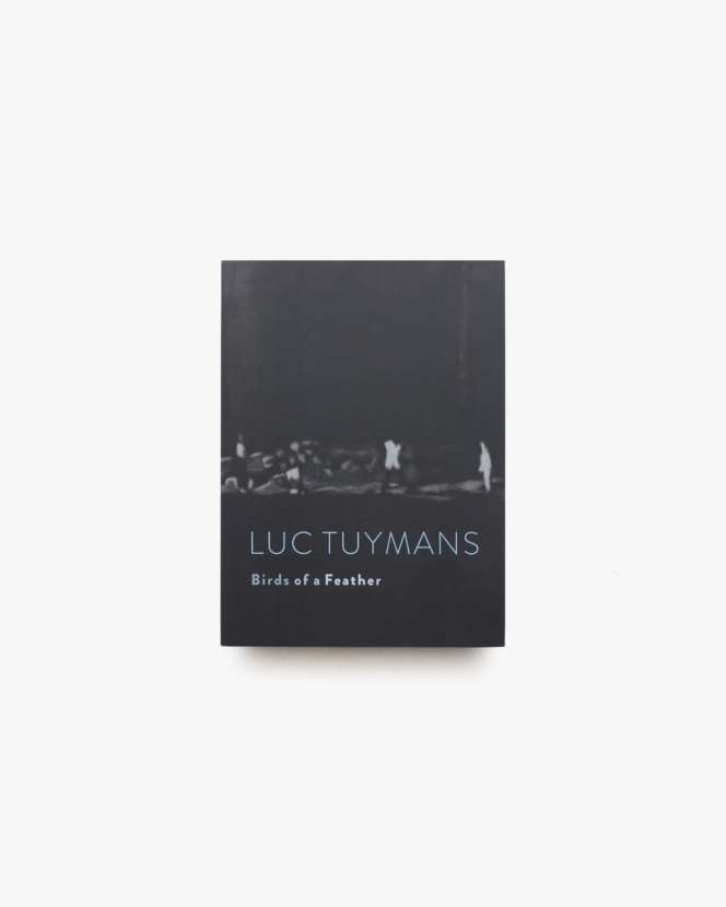 Birds of a Feather | Luc Tuymans