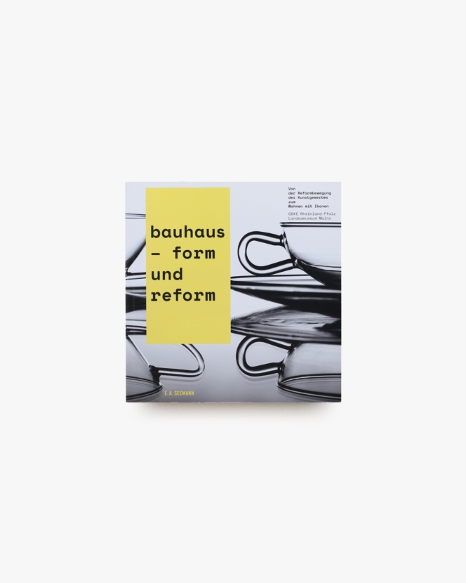 bauhaus: form und reform