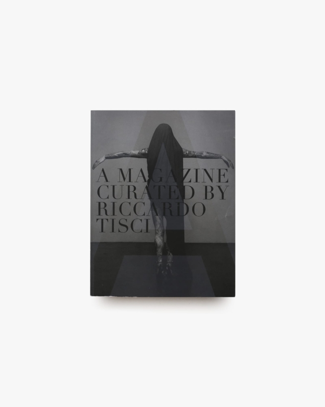A MAGAZINE #8 Curated by Riccardo Tisci