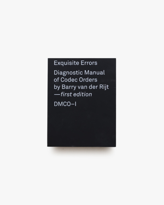 Exquisite Errors: DMCO-I | Barry van der Rijt