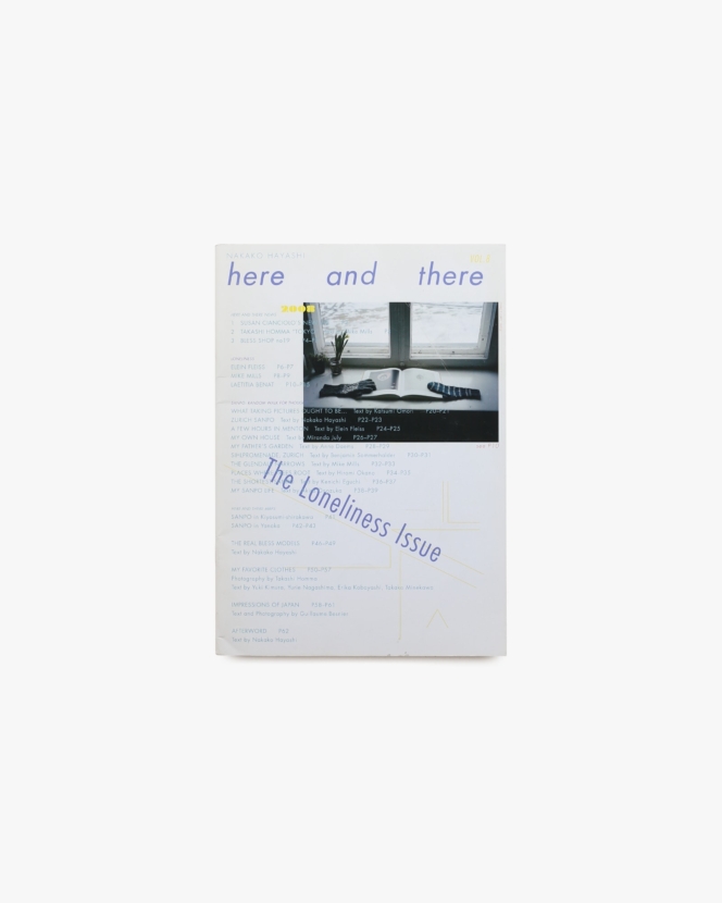 here and there Vol.8 The Loneliness Issue