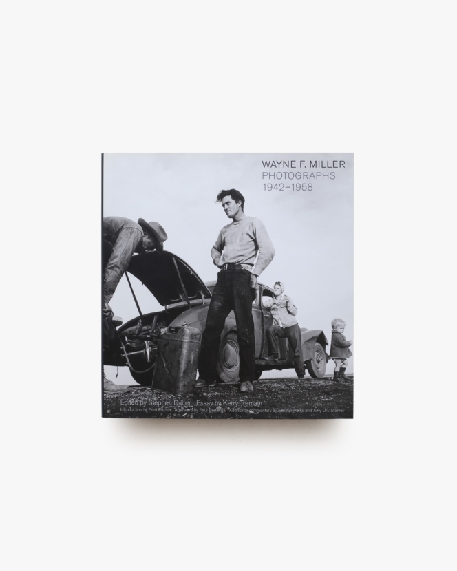 Wayne F. Miller: Photographs 1942-1958