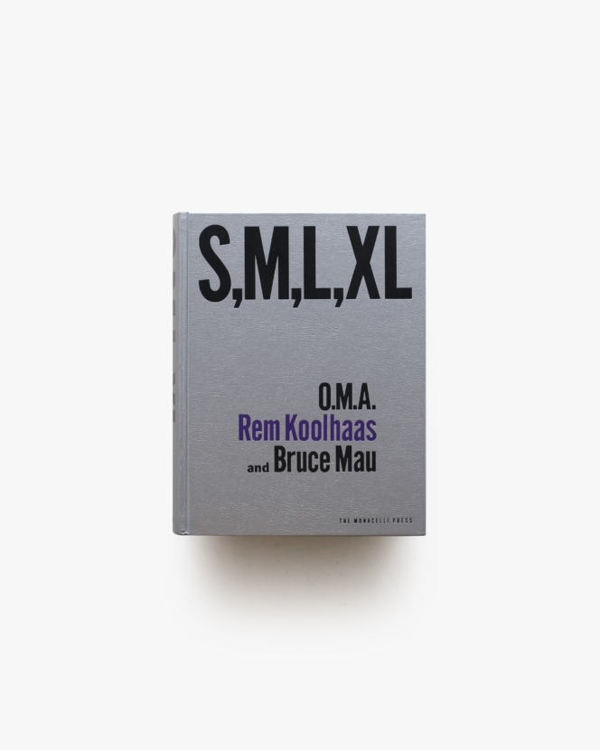 S, M, L, XL  Second Edition | Rem Koolhaas
