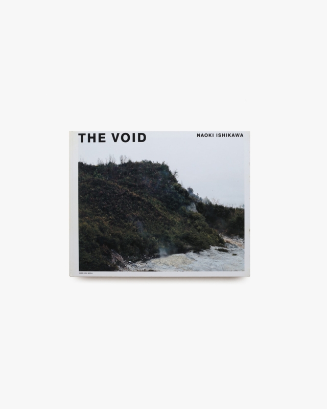 THE VOID | 石川直樹