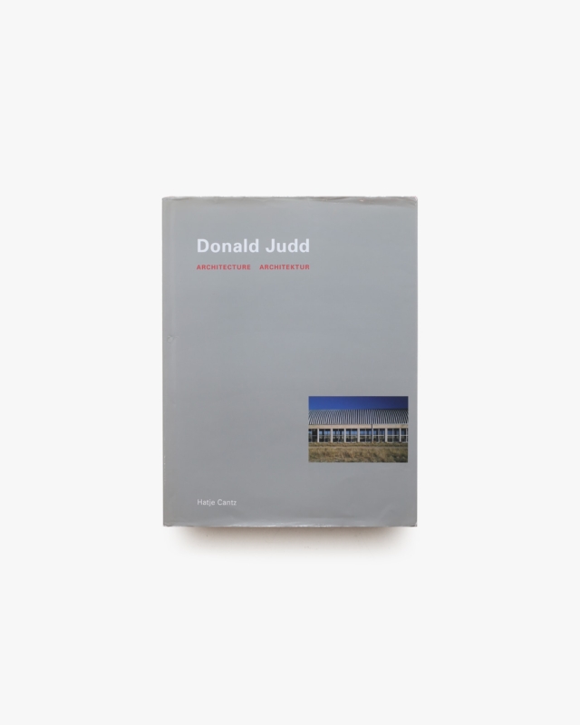 Donald Judd: Architecture