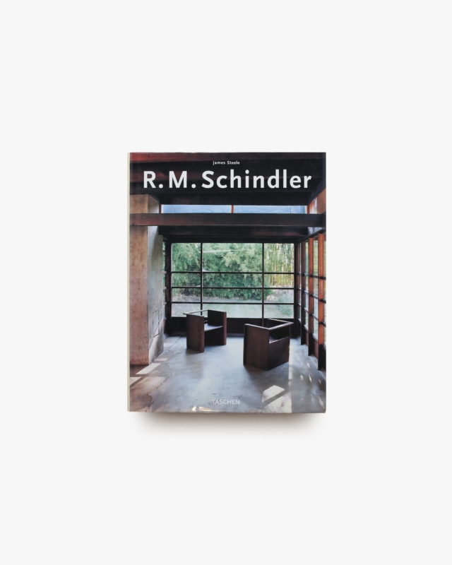 Rudolf Michael Schindler | James Steele