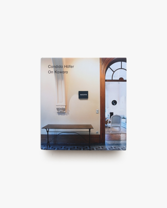 On Kawara: Date Paintings in Private Collections | Candida Hofer