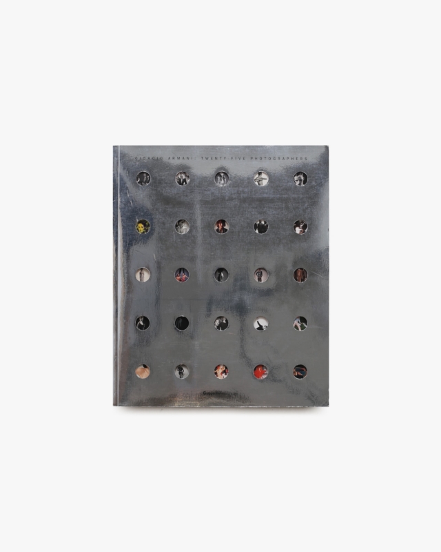 Giorgio Armani: Twenty-five Photographers