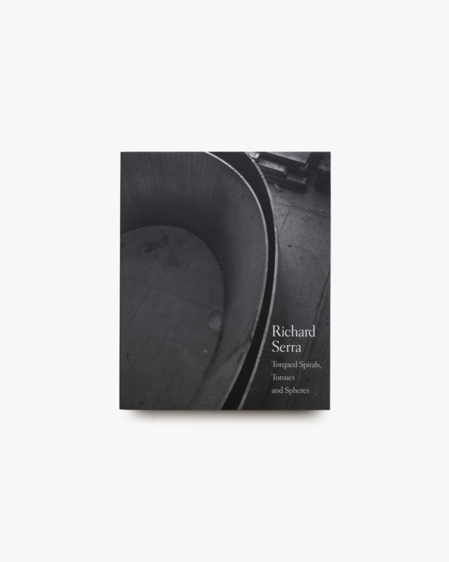 Torqued Spirals, Toruses and Spheres | Richard Serra