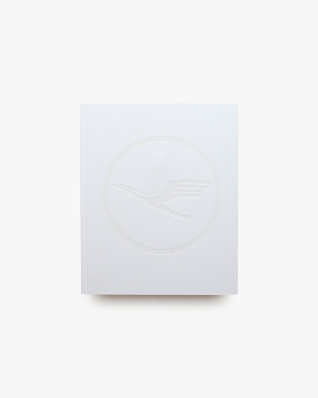 The Wings of the Crane, 50 Years of Lufthansa Design | Volker Fischer