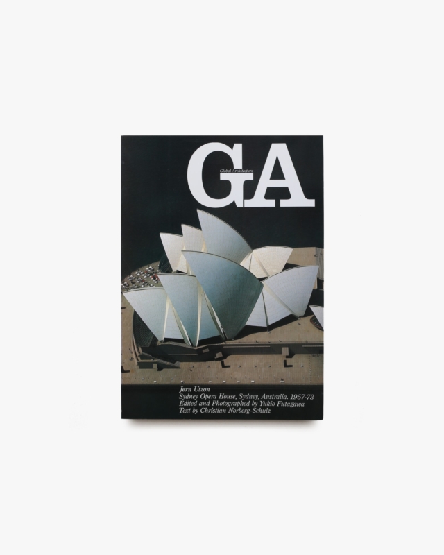 GA No.54 ヨーン・ウツソン：シドニー・オペラハウス 1957-73
