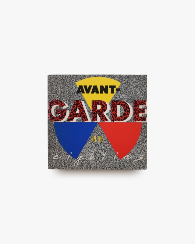 Avant Garde in the 80’s