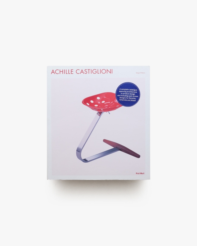 Achille Castiglioni | Sergio Polano