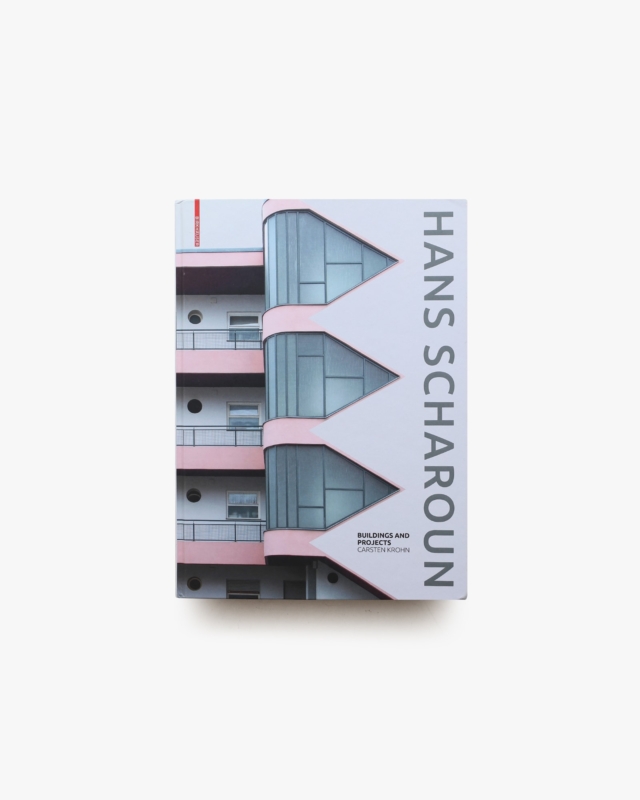 Hans Scharoun: Buildings and Projects