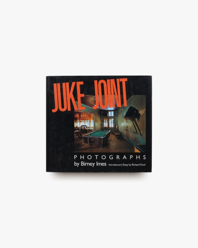 Juke Joint | Birney Imes