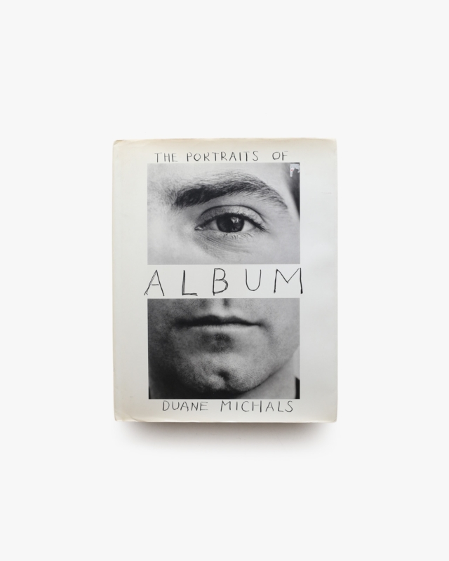 Album: The Portraits of Duane Michals, 1958-1988
