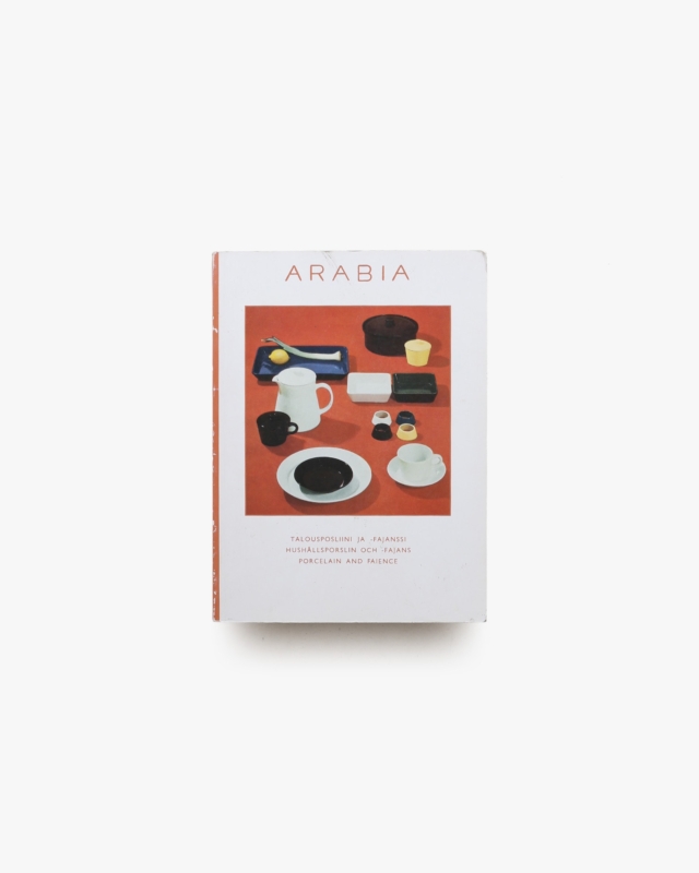 Arabia: Porcelain and Faience