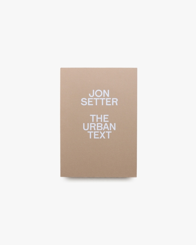 The Urban Text | Jon Setter