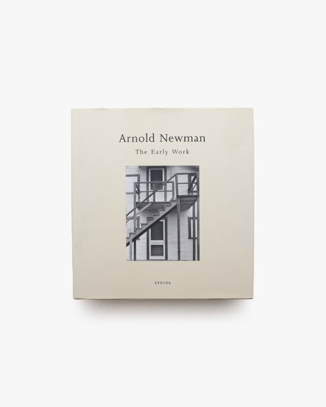 Arnold Newman: The Early Work