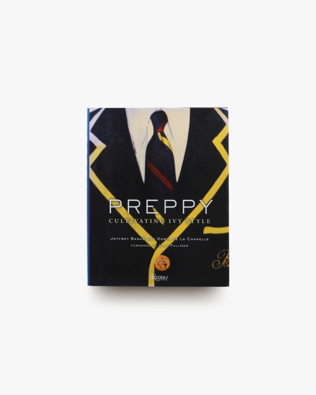 Preppy: Cultivating Ivy Style