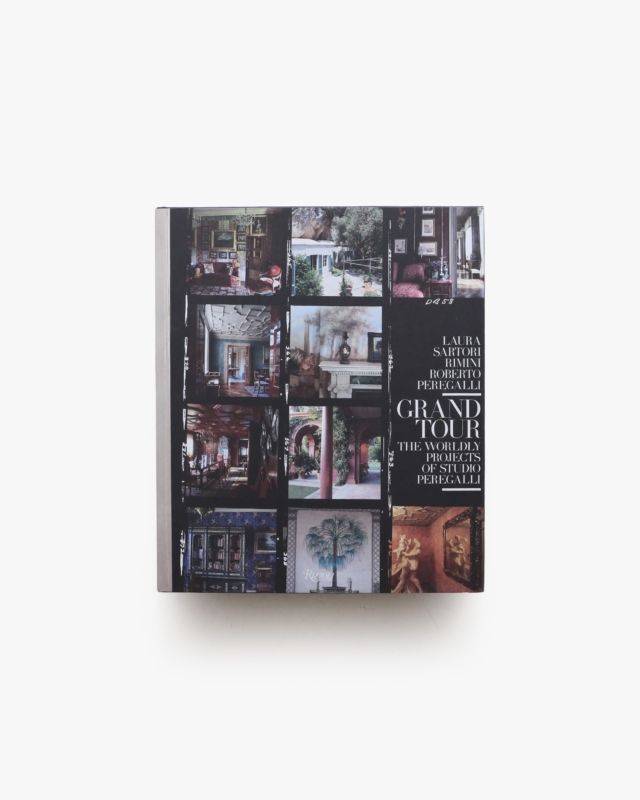 Grand Tour: The Worldly Projects of Studio Peregalli
